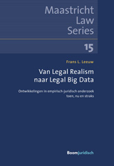 E-book, Van Legal Realism naar Legal Big Data : Ontwikkelingen in empirisch-juridisch onderzoek toen, nu en straks, Koninklijke Boom uitgevers