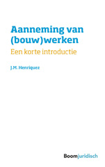 E-book, Aanneming van (bouw)werken : Een korte introductie, Koninklijke Boom uitgevers