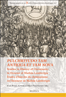 eBook, Pulchritudo tam antiqua et tam nova : Studies in History of Christianity in Honour of Mathijs Lamberigts, Auwers, Jean-Marie, Brepols Publishers