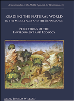 E-book, Reading the Natural World in the Middle Ages and the Renaissance : Perceptions of the Environment and Ecology, Brepols Publishers
