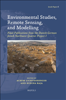 E-book, Environmental Studies, Remote Sensing, and Modelling : Final Publications from the Danish-German Jerash Northwest Quarter Project I, Brepols Publishers