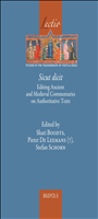 E-book, Sicut dicit : Editing Ancient and Medieval Commentaries on Authoritative Texts, Brepols Publishers