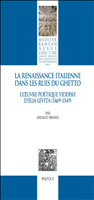 E-book, La Renaissance italienne dans les rues du Ghetto : L'œuvre poétique yiddish d'Élia Lévita (1469-1549), Brepols Publishers