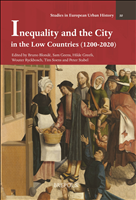 E-book, Inequality and the City in the Low Countries (1200-2020), Blondé, Bruno, Brepols Publishers