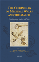 eBook, The Chronicles of Medieval Wales and the March : New Contexts, Studies and Texts, Guy, Ben., Brepols Publishers