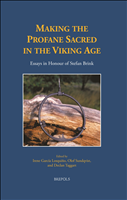eBook, Making the Profane Sacred in the Viking Age : Essays in Honour of Stefan Brink, Brepols Publishers