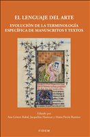 E-book, El lenguaje del arte : Evolución de la terminología específica de manuscritos y textos, Gómez Rabal, Ana., Brepols Publishers