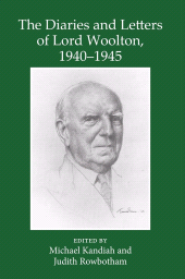 E-book, The Diaries and Letters of Lord Woolton 1940-1945, The British Academy