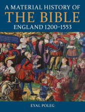 E-book, A Material History of the Bible, England 1200-1553, The British Academy