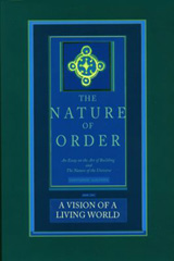 eBook, The Nature of Order : An Essay on the Art of Building and The Nature of the Universe : A Vision of A Living World, Casemate