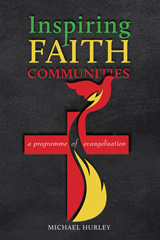 E-book, Inspiring Faith Communities : A Programme of Evangelisation, Hurley, Michael, Casemate Group