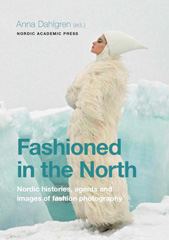 E-book, Fashioned in the North : Nordic Histories, Agents and Images of Fashion Photography, Casemate Group