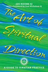 E-book, The Art of Spiritual Direction : A Guide to Ignatian Practice, Casemate Group