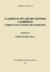 E-book, Classics in 19th and 20th Century Cambridge : Curriculum, Culture and Community, Casemate Group