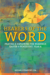 E-book, Hearers of the Word : Praying and Exploring the Readings for Easter and Pentecost Year A, O'Mahony, Kieran, Casemate Group