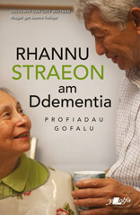 E-book, Rhannu Straeon am Ddementia : Profiadau Gofalu, Casemate