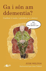 E-book, Ga i Sôn am Ddementia?, Casemate