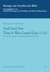E-book, And God Saw That It Was Good : (Gen 1:12) : The Concept of Quality in Archaeology, Philology and Theology, Casemate Group