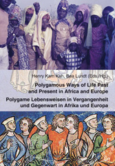 E-book, POLYGAMOUS WAYS OF LIFE PAST AND PRESENT IN AFRICA AND EUROPE | POLYGAME LEBENSWEISEN IN VERGANGENHEIT UND GEGENWART IN AFRIKA UND EUROPA, Casemate Group