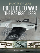 E-book, Prelude to War : The RAF, 1934-1939, Casemate Group