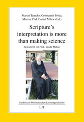 E-book, SCRIPTURE'S INTERPRETATION IS MORE THAN MAKING SCIENCE : Festschrift for Prof. Vasile Mihoc, Casemate Group