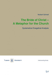 E-book, The Bride of Christ - A Metaphor for the Church : Systematical Exegetical Analysis, Schnell, Norbert, Casemate Group