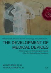 E-book, The Development of Medical Devices : Ethical, Legal and Methodological Impacts of the EU Medical Device Regulation, Casemate Group