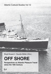 eBook, OFF SHORE : Perspective on Atlantic Pleasure Travel since the 19th Century, Casemate Group