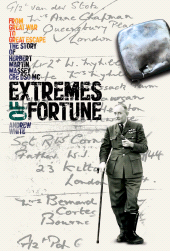m, Extremes of Fortune : From Great War to Great Escape : The Story of Herbert Martin Massey, CBE, DSO, MC, Casemate Group