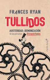 E-book, Tullidos : Austeridad y demonización de las personas discapacitadas, Capitán Swing Libros