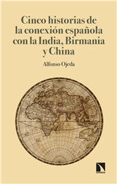 E-book, Cinco historias de la conexión española con la India, Birmania y China : desde la imprenta a la igualdad de género, Catarata