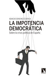 E-book, La impotencia democrática : sobre la crisis política de España, Catarata