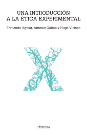 E-book, Una introducción a la ética experimental : Problemas, enfoques y métodos, Ediciones Cátedra
