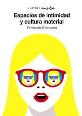 E-book, Espacios de intimidad y cultura material, Ediciones Cátedra