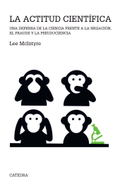 eBook, La actitud científica : Una defensa de la ciencia frente a la negación, el fraude y la pseudociencia, Ediciones Cátedra