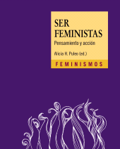 E-book, Ser feministas : Pensamiento y acción, Ediciones Cátedra