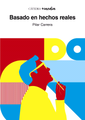 E-book, Basado en hechos reales, Ediciones Cátedra