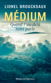 m, Medium : Quand l'au-delà nous parle, Presses du Châtelet