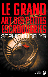 eBook, Le Grand Art des petites escroqueries, Presses de la Cité