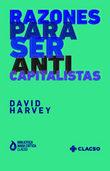 E-book, Razones para ser anticapitalistas, Harvey, David, Consejo Latinoamericano de Ciencias Sociales