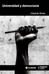 E-book, Universidad y democracia, Rinesi, Eduardo, 1964-, Consejo Latinoamericano de Ciencias Sociales