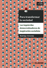 eBook, Para transformar la sociedad : las izquierdas democratizadoras de inspiración socialista, Consejo Latinoamericano de Ciencias Sociales