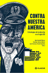 E-book, Contra nuestra América : estrategias de la derecha en el siglo XXI., Consejo Latinoamericano de Ciencias Sociales