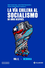 E-book, La vía chilena al socialismo 50 años después : Memoria, Consejo Latinoamericano de Ciencias Sociales