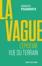 E-book, La vague : L'épidémie vue du terrain, CNRS Éditions