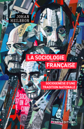 E-book, La sociologie française : Sociogenèse d'une tradition nationale, CNRS Éditions