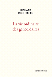 E-book, La vie ordinaire des génocidaires, CNRS Éditions