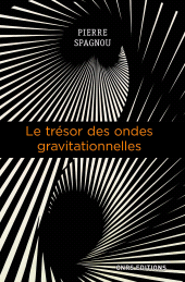 E-book, Le trésor des ondes gravitationnelles, CNRS Éditions