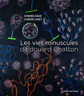 eBook, Les vies minuscules d'Edouard Chatton, CNRS Éditions