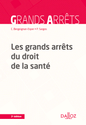 E-book, Les grands arrêts du droit de la santé., Éditions Dalloz